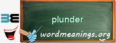 WordMeaning blackboard for plunder